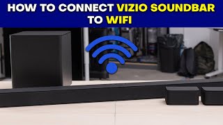 How to Connect Vizio Soundbar to WiFi Easy Setup Tutorial [upl. by Adolf]