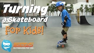 How to Turn your Skateboard for Kids [upl. by Frantz]