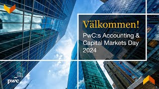 PwCs Accounting amp Capital Markets Day [upl. by Rowena]