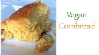 How to Make Vegan Cornbread RecipeIts Like Butta Baby  Brown Vegan [upl. by Osnofedli]