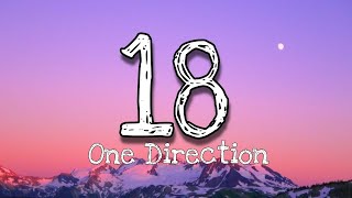 One Direction  18Lyrics [upl. by Trojan]