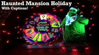 Haunted Mansion Holiday Full Ride Through EXCLUSIVE With Beginning Captions [upl. by Sanfourd12]