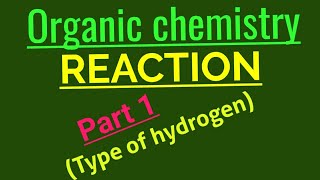 HydrogenTypes of Hydrogen of Organic Compounds [upl. by Gordan]