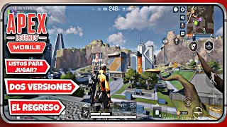 APEX LEGENDS MOBILE DEVUELTA  DOS VERSIONES PARA JUGAR  LA ORIGINAL Y LA CHINA [upl. by Ronalda14]