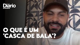 Thulio Milionário fala sobre origem de expressão Casca de Bala [upl. by Sil]