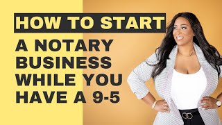 How to Start a Notary Business while you have a 95 Job notary sidehustles [upl. by Ayotna926]