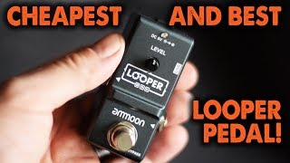 The Best Bargain Looper Pedal  Ammoon Nano Looper  Demo  Review [upl. by Keily978]