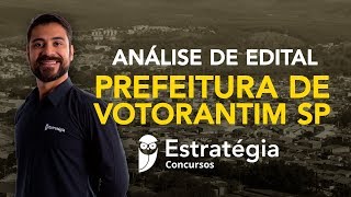 Concurso Prefeitura de Votorantim SP Análise de Edital [upl. by Deana]