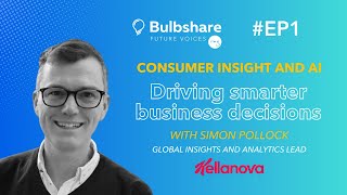 Consumer Insights and AI Driving smarter business decisions with Simon Pollock [upl. by Anihsat]