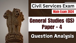 Civil Services Exam 2024  UPSC Exam  General Studies Paper4 Analysis  Main Exam  V Palanichamy [upl. by Dell413]