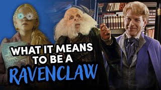 What Does It Mean To Be A Ravenclaw [upl. by Lehcem]