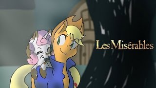 Les Misérables  2012 Film Adaptation MLP Style 15K Subscribers Special [upl. by Sredna677]