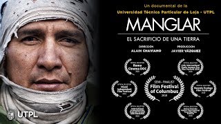 DOCUMENTAL MANGLAR EL SACRIFICIO DE UNA TIERRA Mangrove The sacrifice of a land 2018  OFFICIAL [upl. by Erina872]