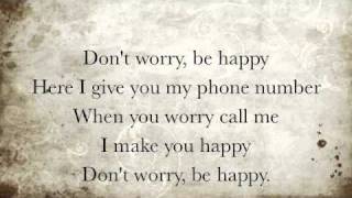 Dont Worry Be Happy Lyrics [upl. by Niras25]