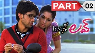 100 percent love  Telugu Full Movie  Naga Chaitanya Tamannah  Part 02 [upl. by Hannej]