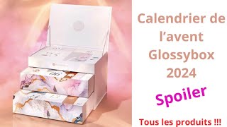 Spoiler Calendrier de lavent Glossybox 2024 [upl. by Atiruam42]