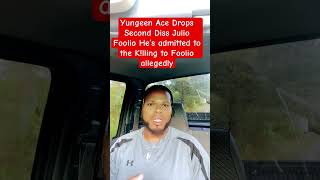 Yungeen Ace Drops Second Diss Julio Foolio He’s admitted to the Klling to Foolio allegedly [upl. by Annahoj]