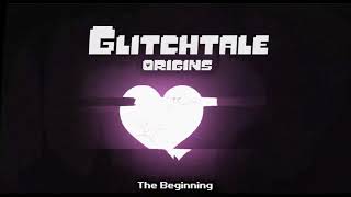 Glitchtale Origins OST  The Beginning [upl. by Wilterdink578]