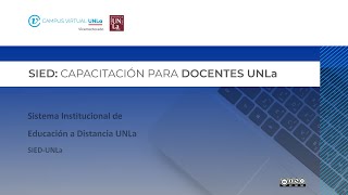 SIED capacitación para docentes UNLa [upl. by Odnomar]