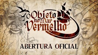 O OBJETO NO MAR VERMELHO  ABERTURA OFICIAL  RPG de PIRATAS [upl. by Camp75]