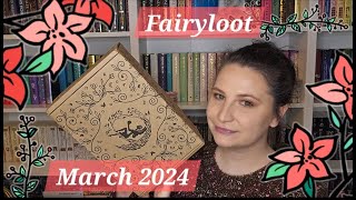 Fairyloot March 2024 Unboxing [upl. by Nemracledairam980]