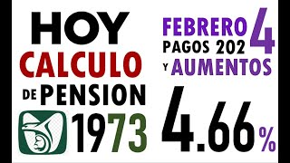 NUEVOS CÁLCULOS PENSIÓN IMSS LEY 1973 PAGOS FEBRERO 2024 y CAMBIOS MODALIDAD 40 [upl. by Massiw]