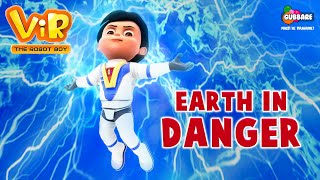 Earth In Danger  ViR The Robot Boy  Action Cartoon for Kids  Everyday 7 AM Onwards  Gubbare TV [upl. by Aleina]