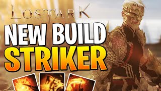 This NEW STRIKER Build Got A HUGE BUFF Lost Ark Striker Build 2024 [upl. by Obelia]