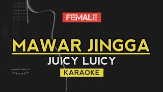 Mawar Jingga  Juicy Luicy  Female Key Karaoke Akustik [upl. by Aleron572]