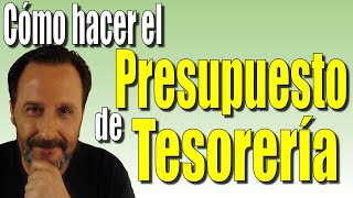 💰 Cómo hacer el Presupuesto de Tesorería de tu negocio [upl. by Yc]