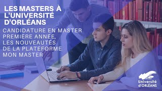 Candidature en Master première année les nouveautés de la plateforme Mon Master [upl. by Ayal]