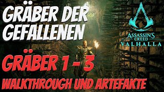 Assassins Creed Valhalla Tutorial Erste 3 Gräber der Gefallenen Position Walkthrough Artefakte [upl. by Hoes]