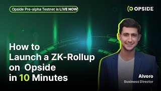 How to Launch a ZKRollup on Opside in 10 Minutes [upl. by Avan673]