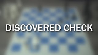 Advance 04  Chess Tactics Discovered Checks [upl. by Akkahs943]