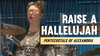 Pentecostals Of Alexandria  Raise A Hallelujah [upl. by Arodnahs]