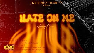 Young Error  Hate On Me Official Music 2024  Indian HipHopRap  K I Town Homies  Hidden Pain [upl. by Rosaline]