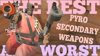 The Best and Worst TF2 Pyro Secondary Weapons [upl. by Siraj204]