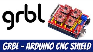 GRBL with Arduino CNC Shield – Complete Guide [upl. by Elstan364]