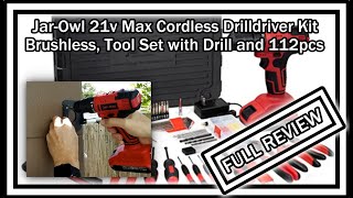 jarowl 21V Max Cordless DrillDriver Kit Brushless Tool Set with Drill and 112pcs FULL REVIEW [upl. by Drageruaeb]