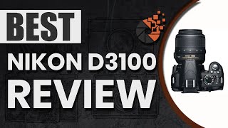 Nikon D3100 Review 📷 The Ultimate Beginner’s Buyer Guide  Digital CameraHQ [upl. by Ainat135]