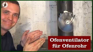 Ofenventilator für Ofenrohr [upl. by Eilujna]