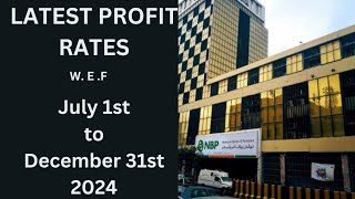 NATIONAL BANK OF PAKISTAN PROFIT RATES 2024  Latest Profit Rate 2024  Profit Rate July to Dec 2024 [upl. by Anera]