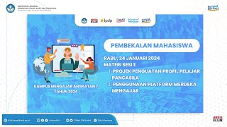 Pembekalan Mahasiswa Kampus Mengajar Angkatan 7 Tahun 2024 [upl. by Mallis]