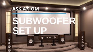 Subwoofer Setup Where to Begin [upl. by Tessi]