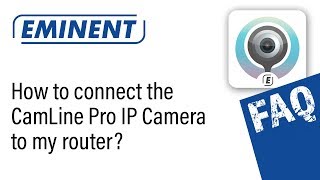 How can I connect my CamLine Pro IP Camera to my routermodem [upl. by Paton]