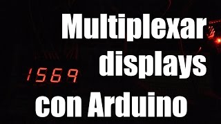 MULTIPLEXAR DISPLAYS con Arduino  Shift registers [upl. by Annor]