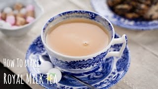 How to Make Royal Milk Tea Recipe ロイヤルミルクティーの作り方（レシピ） [upl. by Yerac]