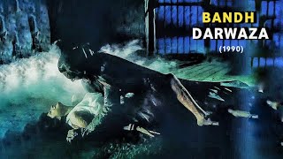 Bandh Darwaza 1990 Full Movie Explained In Hindi  horror movie explain [upl. by Olnton223]