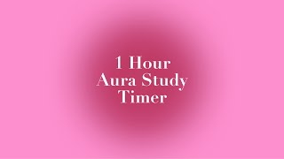 Ultimate 1Hour Pink Aura Study Timer  No Breaks  Boost Productivity and Focus [upl. by Ehtylb782]