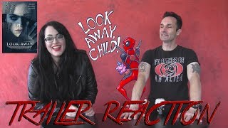 Look Away Trailer Reaction [upl. by Sybilla96]